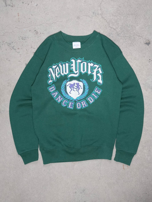 1990S - NEW YORK "DANCE OR DIE" CREWNECK SWEATSHIRT